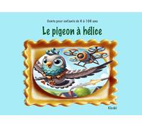 Le pigeon à hélice