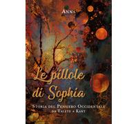 Le pillole di Sophia di Anna, 2019, Youcanprint