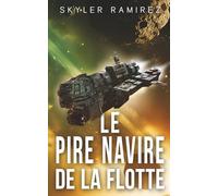 Le Pire Navire de la Flotte