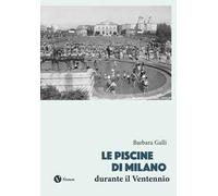 Le piscine di Milano durante il Ventennio