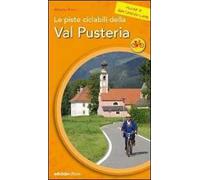 Le piste ciclabili della Val Pusteria