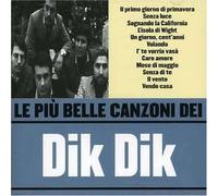 Le Piu' Belle Canzoni Dei Dik Dik