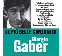 Le Piu' Belle Canzoni Di Giorgio Gaber Cd Gaber Giorgio - 5050467836327