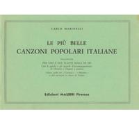 Le più belle canzoni popolari italiane per uno o due flauti dolci in Do (o clavietta, o melodica). Con parole e accordi di accompagnamento per chitarra o organo. MAURRI EDIZIONI