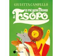 Le più belle favole di Esopo. Ediz. a colori