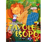 Le più belle favole di Esopo. Ediz. illustrata