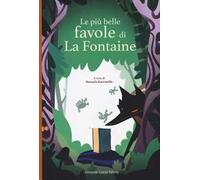 Le più belle favole di La Fontaine