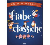 Le più belle fiabe classiche