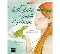 Le più belle fiabe dei fratelli Grimm. Ediz. a colori