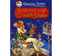 Le più belle fiabe dei fratelli Grimm