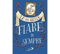 Le più belle fiabe di sempre (Vol. 2)