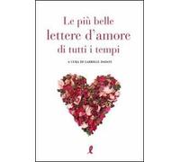 Le più belle lettere d'amore di tutti i tempi