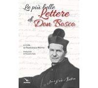 Le più belle lettere di don Bosco