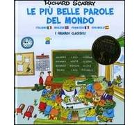 Le più belle parole del mondo. I grandi classici. Ediz. italiana, inglese e francese