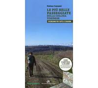 Le più belle passeggiate sulla collina torinese. Con cartina