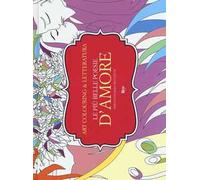 Le più belle poesie d'amore – Art colouring & letteratura