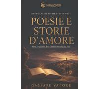 Le più belle Poesie e storie d'amore: 6