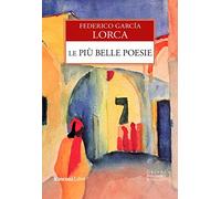 Le più belle poesie. Ediz. integrale