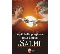 Le più belle preghiere della Bibbia: i Salmi