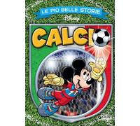 Le più belle storie. Calcio