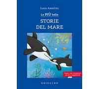 Le più belle storie del mare. Ediz. ad alta leggibilità