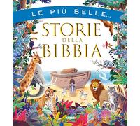 Le più belle storie della Bibbia – Fabbri