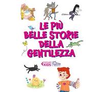Le più belle storie della gentilezza