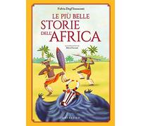 Le più belle storie dell'Africa. Ediz. a colori