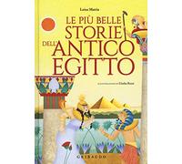 Le più belle storie dell'antico Egitto
