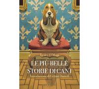 Le più belle storie di cani [Paperback] [Oct 17, 2023] O'Mara, Lesley; O'Mara, L