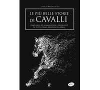 Le più belle storie di cavalli