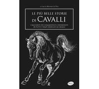 Le più belle storie di cavalli