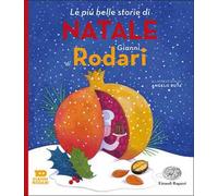 Le più belle storie di Natale di Gianni Rodari. Ediz. a colori