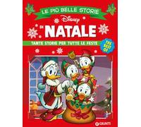 Le più belle storie di Natale. Tante storie per tutte le feste
