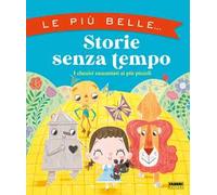 Libri Neville Joanna - Le Piu Belle... Storie Senza Tempo. Ediz. A Colori