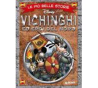 Le più belle storie. Vichinghi ed eroi del Nord
