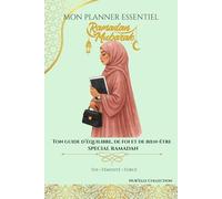 LE PLANNER ESSENTIEL by NUR'ELLE - SPECIAL RAMADAN
