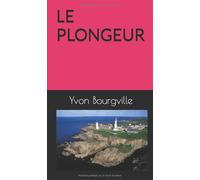 LE PLONGEUR