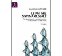 Le PMI nel sistema globale. L'imprenditorialità come esplorazione del governo della complessità
