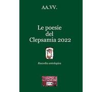 Le poesie del Clepsamia 2022