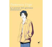 Le poesie del giovane Domenico