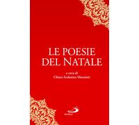 Le poesie del Natale - Mosciatti S. (cur.)