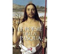 Le poesie della Pasqua