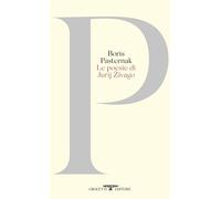 Le poesie di Jurij Zivago. Testo originale a fronte [Paperback] [Oct 15, 2024] P