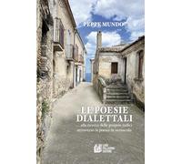 Le poesie dialettali. Alla ricerca delle proprie radici