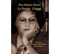Le Poesie. I Saggi