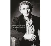 Le poesie più belle [Paperback] [Jul 06, 2017] Zeichen, Valentino