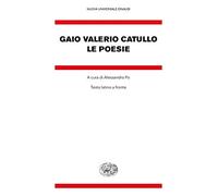 Poesie. Testo Latino A Fronte - G. Valerio Catullo - 2018