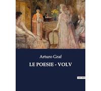 LE POESIE - VOLV: Un viaggio poetico nell'animo umano: 5747