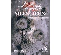 Le poète silencieux 1: Entre le silence et les lignes